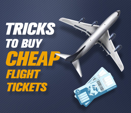 5 Simple Tricks To Buy Cheap Flight Tickets 5 Simple Tricks To Buy Cheap Flight Tickets