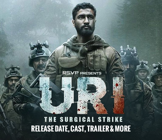 URI: The Surgical Strike (11th January 2019): Release Date, Ticket Offers, Cast, Trailer & More URI: The Surgical Strike (11th January 2019): Release Date, Ticket Offers, Cast, Trailer & More