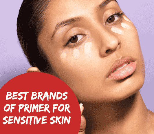 02-25_PrimerSensitive 10 Best Brands of Primer for Sensitive Skin- Complete Guide with Price Range