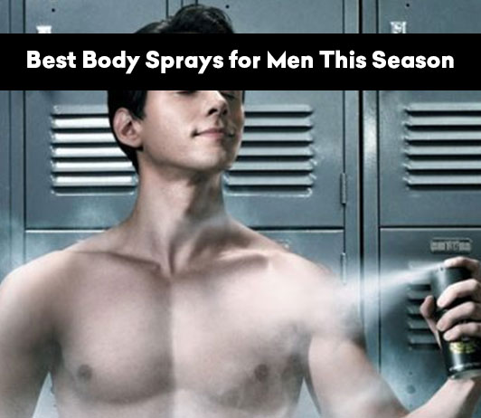 Best Body Sprays for Men This Season Best Body Sprays for Men This Season