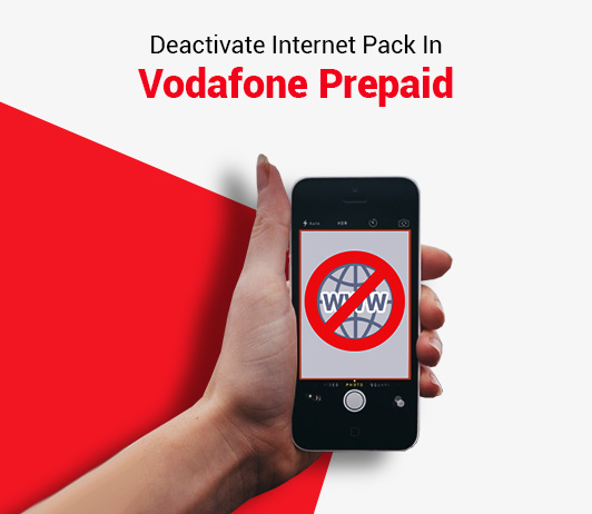 How To Deactivate Internet Pack In Vodafone Prepaid How To Deactivate Internet Pack In Vodafone Prepaid