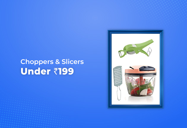 Choppers & Slicers Under Rs 199