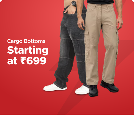 Cargo Bottoms Starting at Rs 699