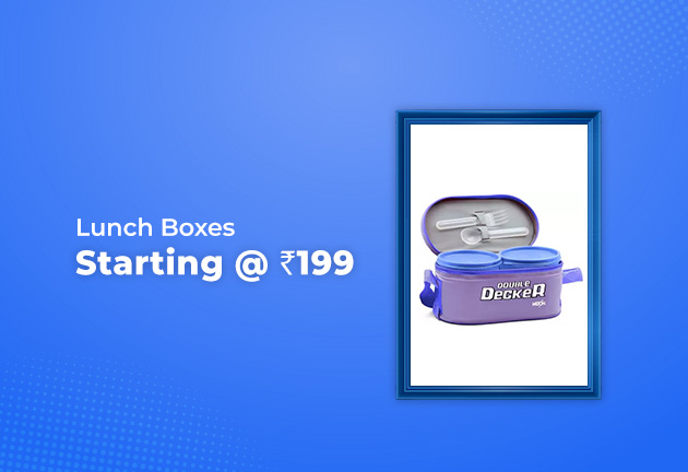 Lunch Boxes Starting @ Rs 199