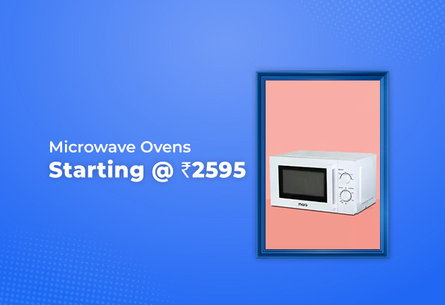Microwave Ovens Starting from Rs 2595