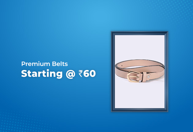 Premium Belts Starting from Rs 60