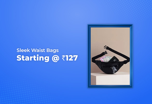 Sleek Waist Bags Starting @ RS 127