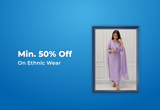 Minimum 50% Off On Ethnic Wear