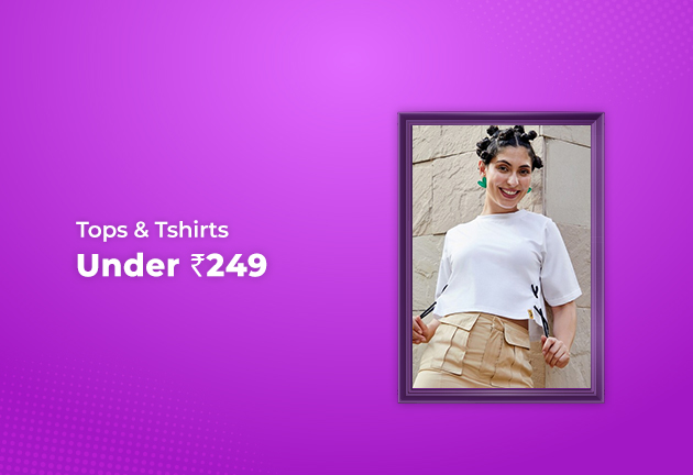 Tops & Tshirts Under Rs 249 Only