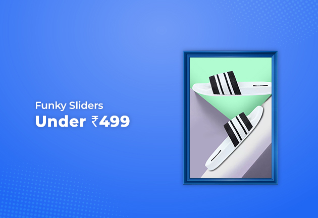 Funky Sliders Under Rs 499 Only