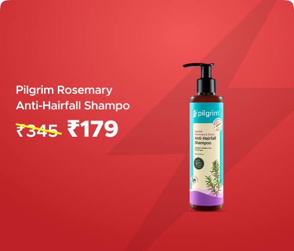 Pilgrim Rosemary & Multi-Protein Anti-Hairfall Shampoo @ Rs 179 Worth Rs 345