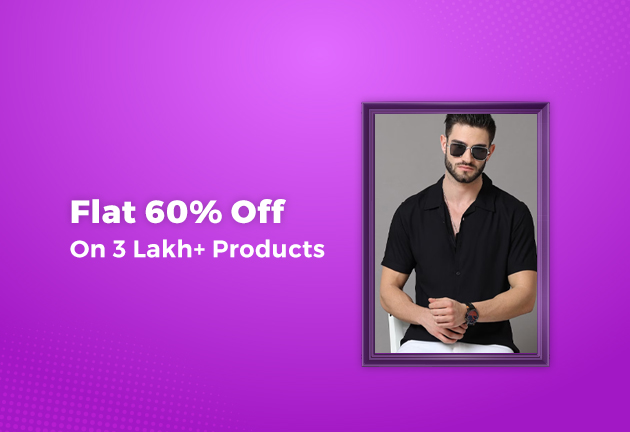Flat 60% Off On 3 Lakh+ Products
