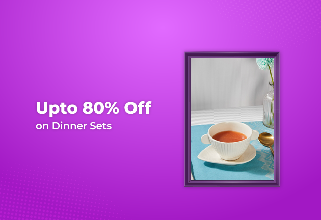 Upto 80% Off on Dinner Sets