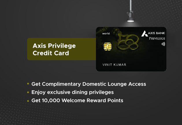 


Axis Privilege Credit Card