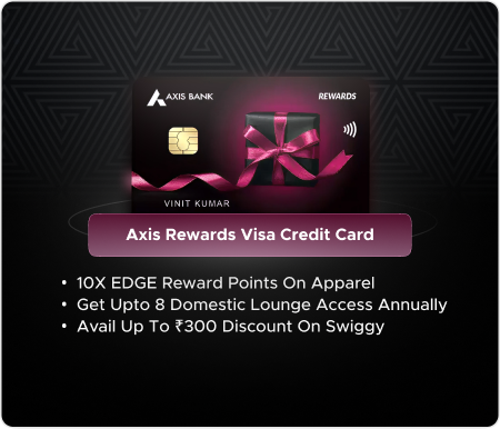 Axis Rewards Visa Credit Card