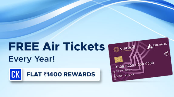 Axis Vistara Platinum Credit Card: Earn Flat Rs 1400 CashKaro Rewards on Card Disbursal