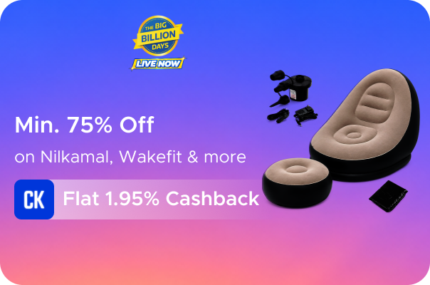 Flipkart : Minimum 75% Off on Nilkamal, Wakefit & more + Flat 1.95% CashKaro Cashback