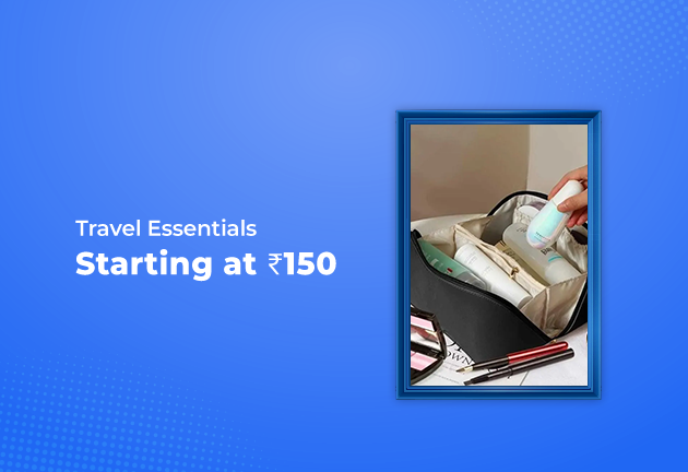 Travel Essentials Starting From Rs 150