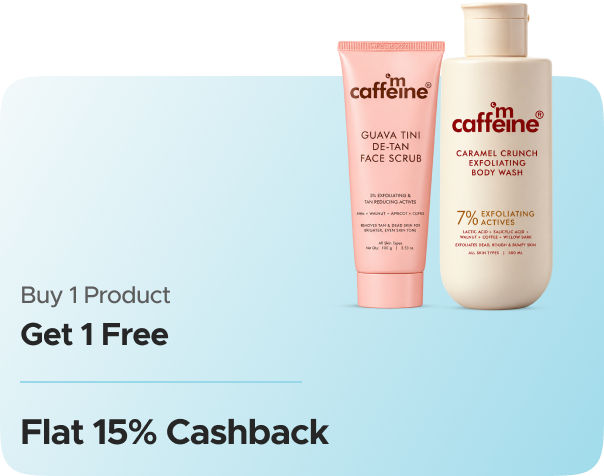 mCaffeine — Buy 1 Product Get 1 Free + Flat 15% CashKaro Cashback + Flat 15% Cashback
