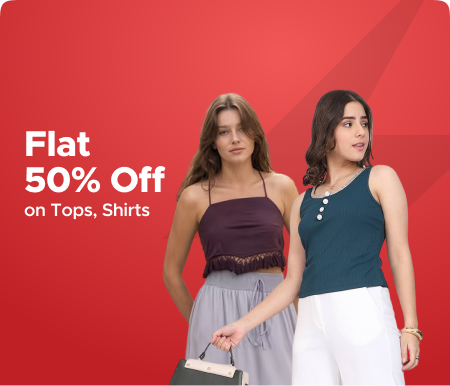 Flat 50% Off on Tops, Shirts