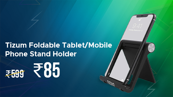 BuyKaro: Buy Tizum Foldable Tablet/Mobile Phone Stand Holder worth Rs 599 at Rs 85