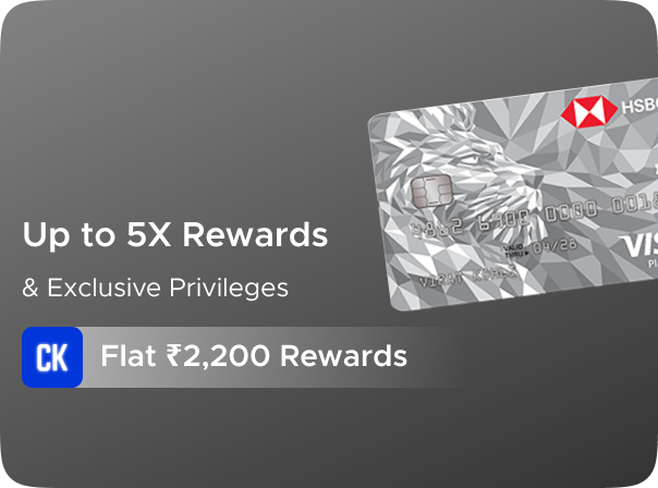 HSBC Platinum Credit Card: Earn Flat Rs 2200 CashKaro Rewards on Card Disbursal