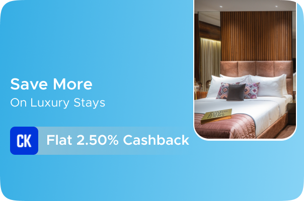 Save more on luxury stays + Flat 2.50% Cashback  Cashback on all Bookings