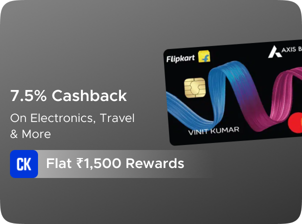 Flat Rs 1500 CashKaro Rewards on Card Activation for Axis Flipkart Credit Card