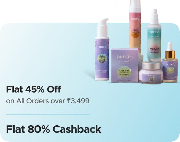 Ounce Organics: Flat 45% Off on Orders over ₹3499 + Flat 80% CashKaro Cashback