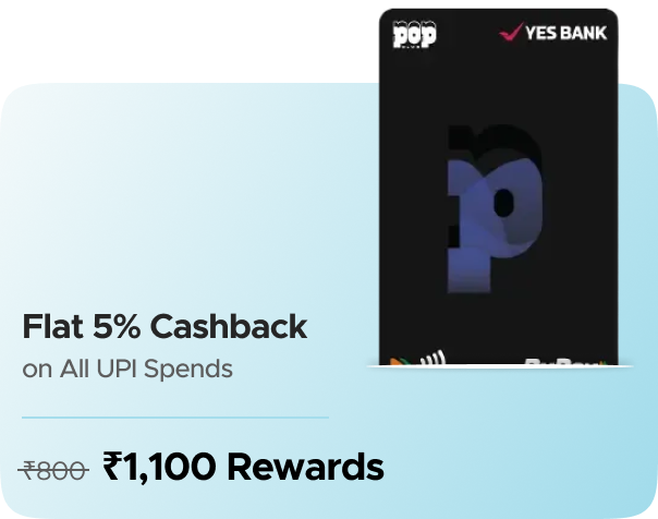 Yes Bank: Flat Rs.1100 CashKaro Rewards on Yes Bank Pop Club Credit Card Activation