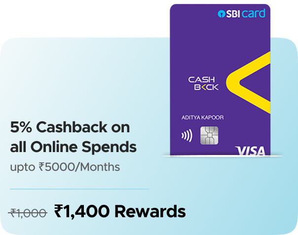 SBI: Flat Rs.1400 CashKaro Rewards on Card Disbursal for SBI Cashback Credit Card