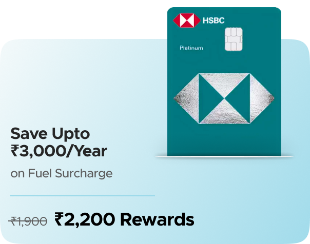 HSBC Platinum Credit Card: Earn Flat Rs 2200 CashKaro Rewards on Card Disbursal