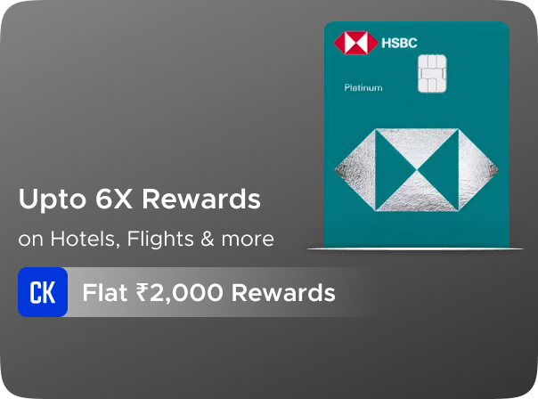 HSBC Platinum Credit Card: Earn Flat Rs 2200 CashKaro Rewards on Card Disbursal