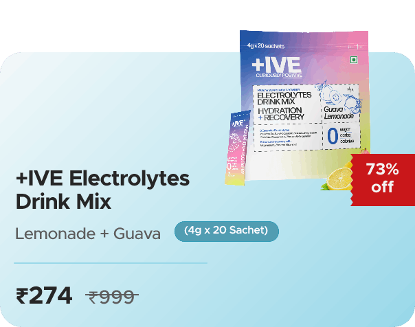 Curiously Positive +IVE - Electrolytes Drink Mix - Assorted — effective ₹274 (was ₹999)