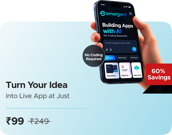 Emergent Labs: Build & Launch Your AI Ideas for Just ₹99