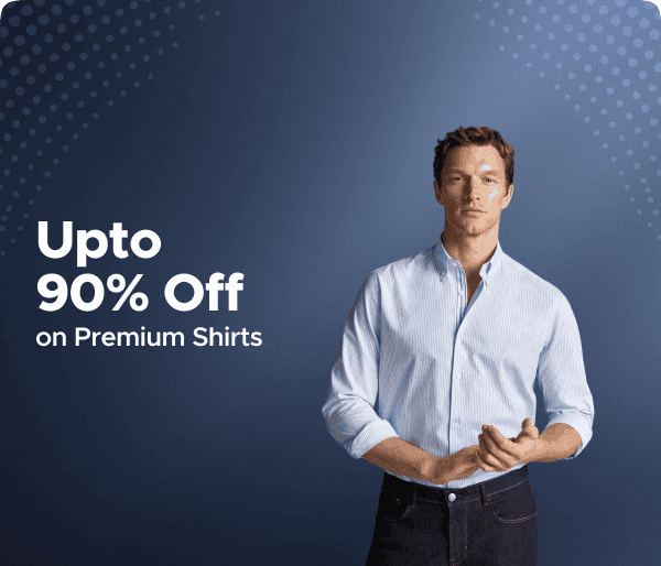 Upto 90% Off on Premium Shirts