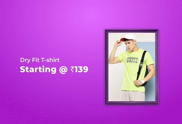 Dry Fit T-shirt Starting @ Rs 139 Only