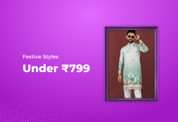 Festive Styles Under Rs 799