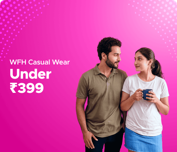 WFH Casual Wear Under Rs 399