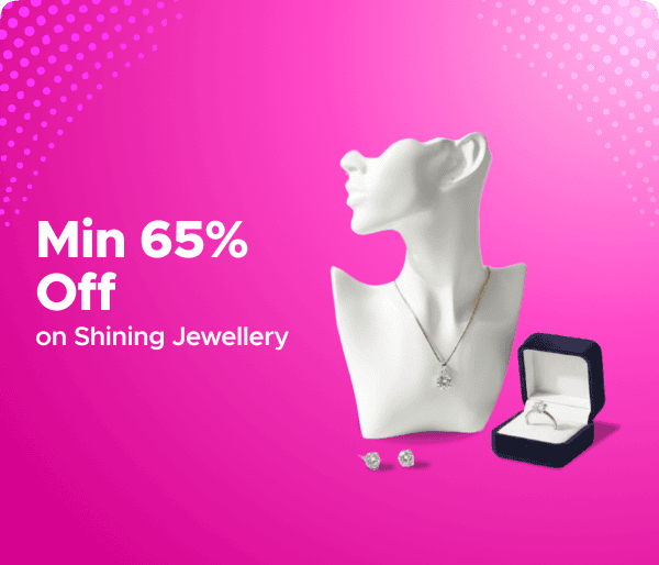 Min 65% Off on Shining Jewellery