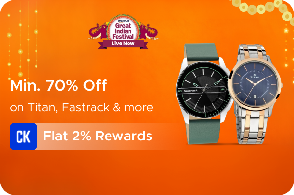 Amazon:Minimum 70% Off on Titan, Fastrack & more + Flat 2% Rewards